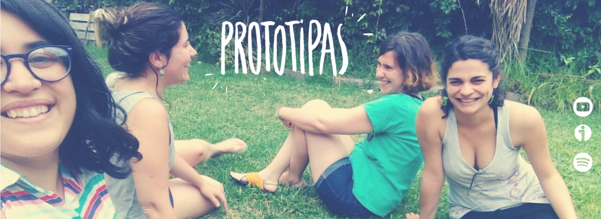 PROTOTIPAS: UN GRUPO QUE NACIÓ “DE LA AMISTAD Y EL FEMINISMO”