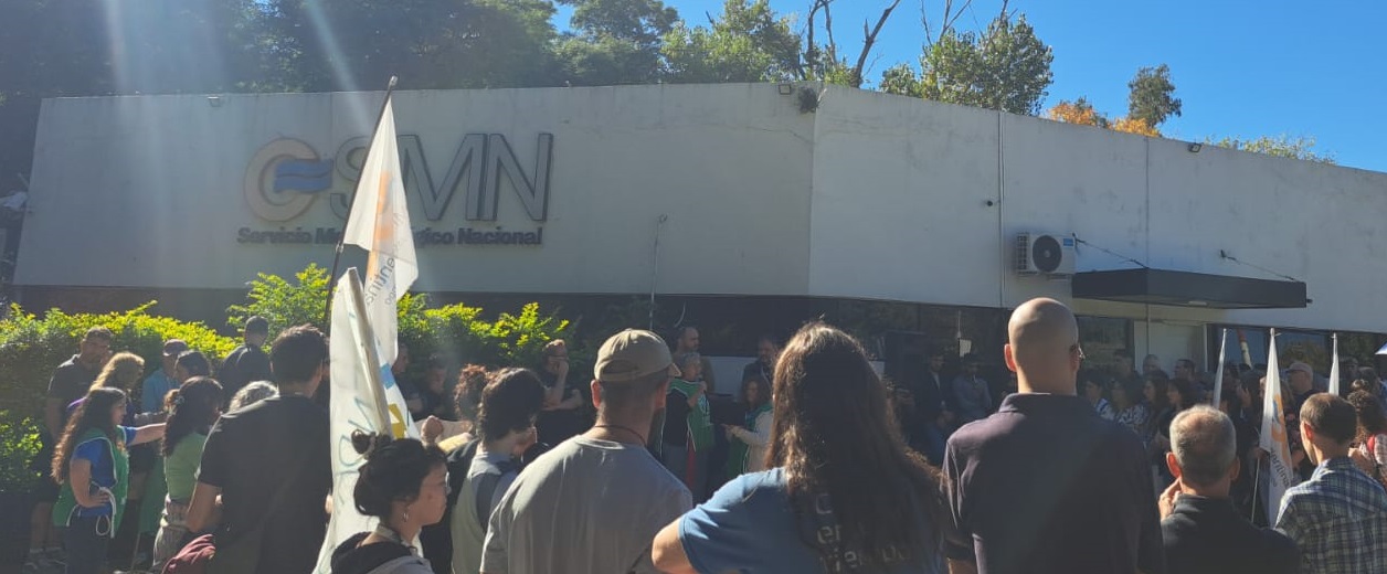 TRABAJADORES DEL SMN REPUDIARON LOS MÁS DE 140 DESPIDOS
