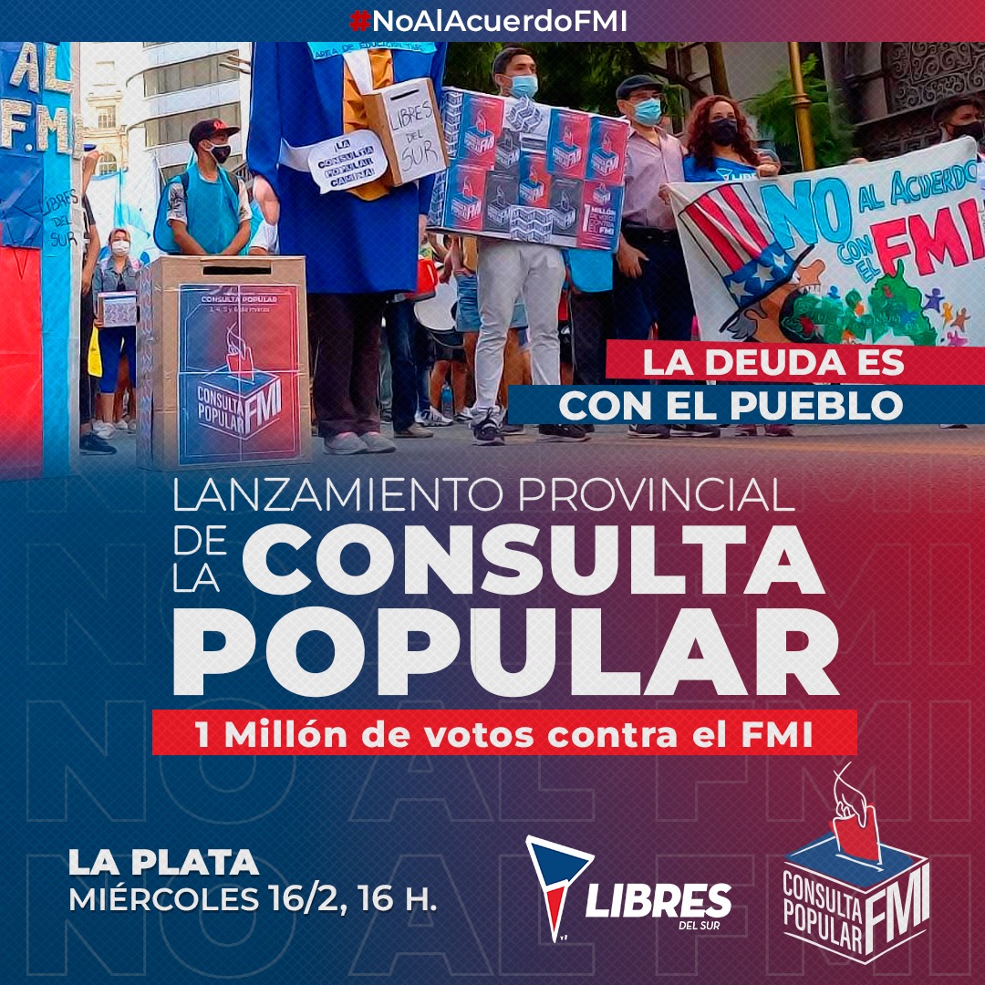 LIBRES DEL SUR LANZA UNA CONSULTA POPULAR
